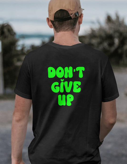 Don't Give Up Tee