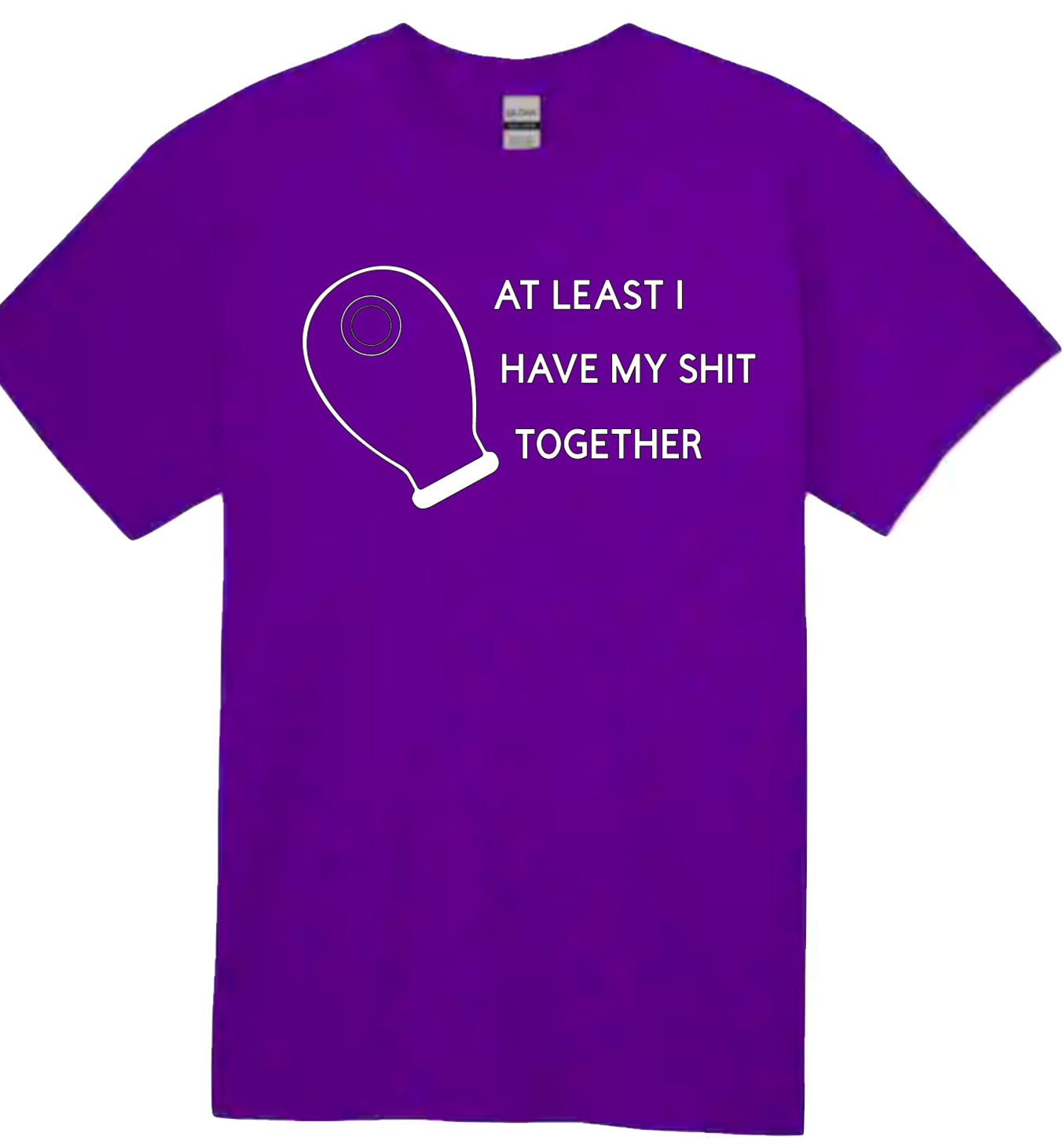 At least I have my shit together , funny ostomy tshirt